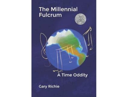 Livro The Millennial Fulcrum A Time Oddity de Gary Richie (Inglês)