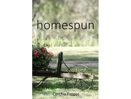 Livro homespun de Cynthia Pappas (Inglês)
