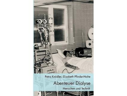 Livro Abenteuer Dialyse German Edition de Elisabeth Pfinder-Nohe e Petra Knödler (Alemão)