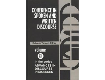 Livro Coherence in Spoken and Written Discourse Advances in Discourse Processes de Deborah Tannen (Inglês)