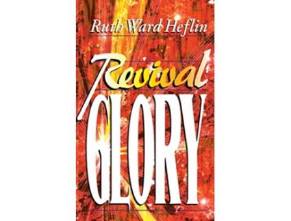 Livro Revival Glory de Ruth Heflin (Inglês)