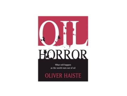 Livro OIL HORROR de Oliver Haiste (Inglês)