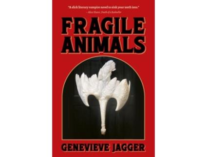 Livro Fragile Animals de Genevieve Jagger (Inglês)