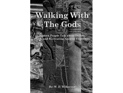 Livro Walking With The Gods de W D Wilkerson (Inglês)