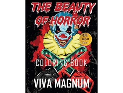 Livro The Beauty of Horror Coloring Book de Viva Magnum (Inglês)