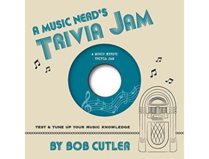 Livro A Music Nerds Trivia Jam de Bob Cutler (Inglês)