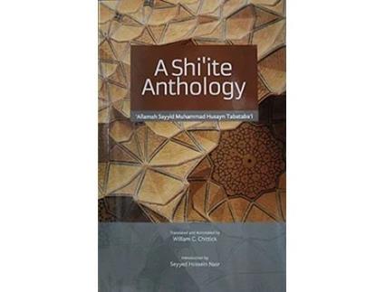 Livro A Shiite Anthology de Allamah Sayyid Muhammad Tabatabai (Inglês)