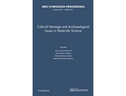 Livro Cultural Heritage and Archaeological Issues in Materials Science Volume 1374 de Jose Luis Ruvalcaba Sil (Inglês - Capa Dura)