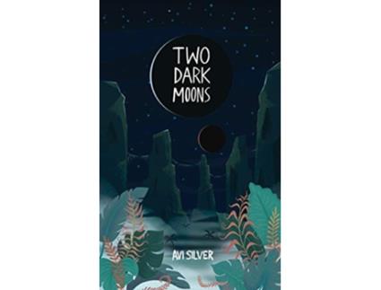 Livro Two Dark Moons Sãoni Cycle de Avi Silver (Inglês)