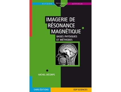Livro Imagerie de résonance magnétique French Edition de Michel Décorps (Francês)