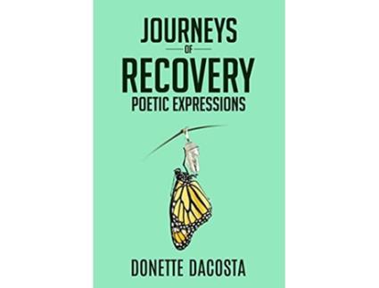 Livro Journeys of Recovery Poetic Expressions de Donette A DaCosta (Inglês)