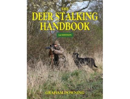 Livro The Deer Stalking Handbook de Graham Downing (Inglês)