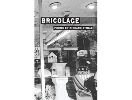 Livro Bricolage de Richard Stimac (Inglês)