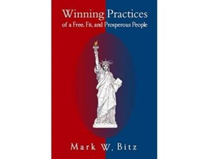 Livro Winning Practices of a Free Fit and Prosperous People Flourish Books de Mark W Bitz (Inglês)