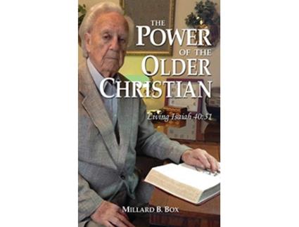 Livro The Power of the Older Christian de Millard B Box (Inglês)