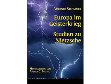 Livro Europa im Geisterkrieg Studien zu Nietzsche German Edition de Werner Stegmaier (Alemão)