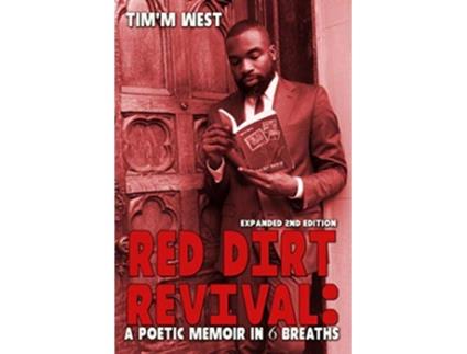 Livro Red Dirt Revival a poetic memoir in 6 Breaths de Timm West (Inglês)