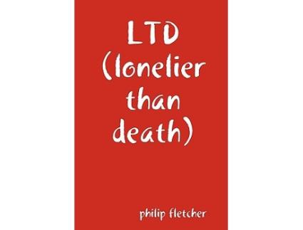 Livro LTD LONELIER THAN DEATH de philip fletcher (Inglês)