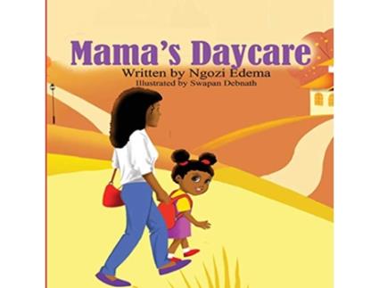 Livro Mamas Daycare de Ngozi Edema (Inglês)