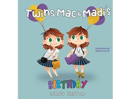 Livro Twins Mac Madis Birthday de Linda Herron (Inglês)