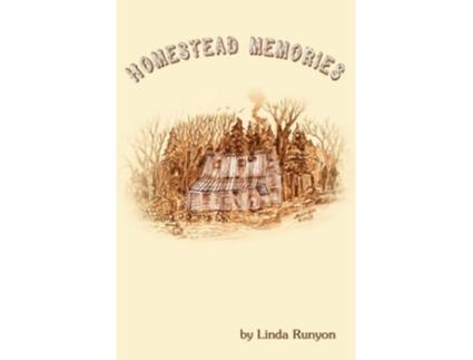Livro Homestead Memories de Linda Runyon (Inglês)