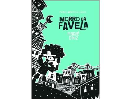 Livro Morro da Favela de André Diniz .