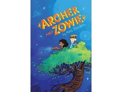 Livro Archer and Zowie de Hans Bluedorn (Inglês)