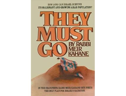 Livro They Must Go de Rabb Meir Kahane (Inglês)