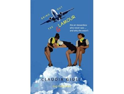 Livro Bring Out the Glamour de Claudia Giuli (Inglês)