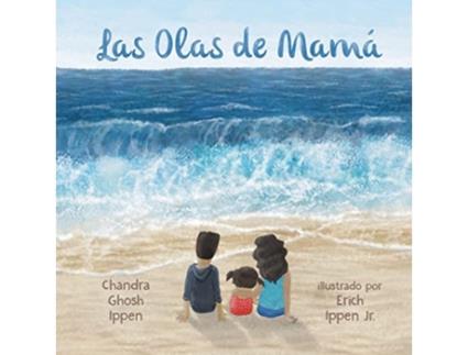 Livro Las Olas de Mamá Los Cuentos de Elita Linda Spanish Edition de Chandra Ghosh Ippen (Espanhol)
