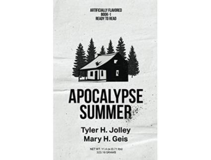 Livro Apocalypse Summer Seasons of an Apocalypse de Tyler H Jolley Mary H Geis (Inglês)