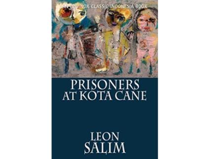 Livro Prisoners at Kota Cane de Leon Salim (Inglês)