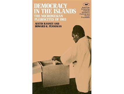 Livro DEMOCRACY IN THE ISLANDS AEI Studies de Austin Ranney (Inglês)