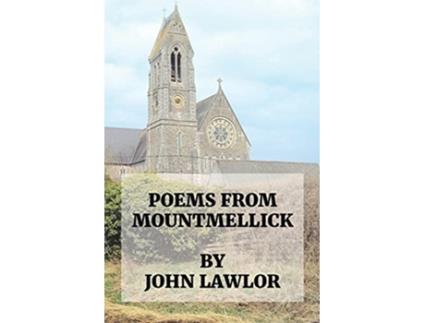 Livro Poems from Mountmellick de John Lawlor (Inglês)
