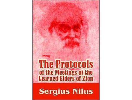 Livro Protocols of the Meetings of the Learned Elders of Zion with Preface and Explanatory Notes de Serg'Iei Nilus (Inglês)
