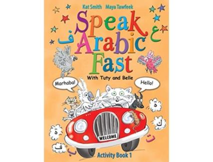 Livro Speak Arabic Fast Activity Book 1 de Kat Smith e Maya Tawfeek (Inglês)