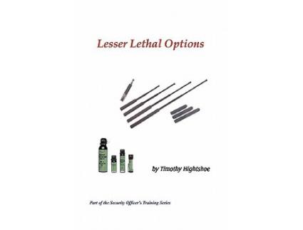 Livro Lesser Lethal Options de Timothy Hightshoe (Inglês)