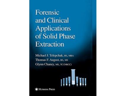 Livro Forensic and Clinical Applications of Solid Phase Extraction de Michael J Telepchak (Inglês)