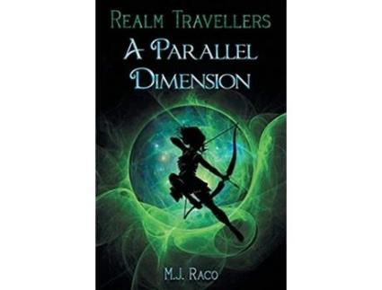 Livro Realm Travellers A Parallel Dimension de M J Raco (Inglês)