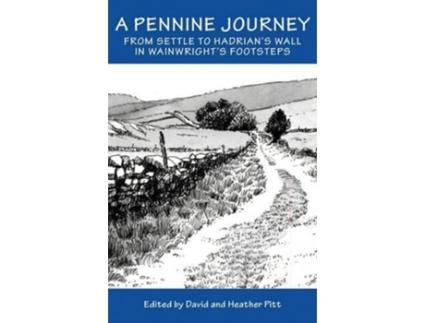 Livro A Pennine Journey de David Pitt (Inglês - Capa Dura)