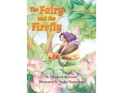 Livro The Fairy and the Firefly Elizabeth Bercovici (Inglês)