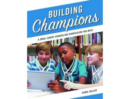 Livro Building Champions de Carol Miller (Inglês)