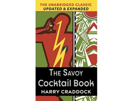 Livro Deluxe Savoy Cocktail Book de Harry Craddock e Will Bissonnette (Inglês - Capa Dura)