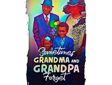 Livro Sometimes Grandma and Grandpa Forget de Kacy C Chambers (Inglês)