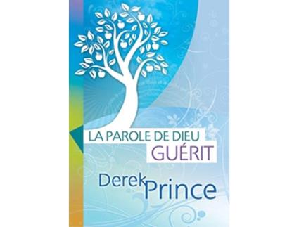 Livro Gods Word Heals FRENCH de Derek Prince (Francês)