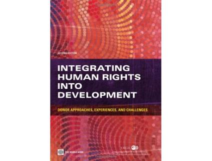 Livro Integrating Human Rights into Development Donor Approaches Experiences and Challenges de OECD World Bank (Inglês)