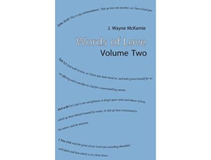 Livro Words of Love Volume 2 HB de J Wayne McKamie (Inglês)