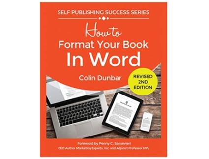 Livro How to Format Your Book in Word de Colin Dunbar (Inglês)