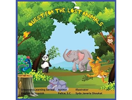 Livro Quest for the Lost Animals de Felice S C (Inglês)