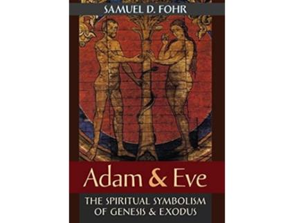 Livro Adam Eve de Samuel D Fohr (Inglês - Capa Dura)